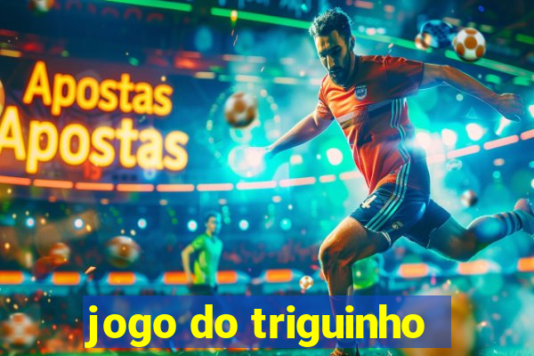 jogo do triguinho